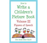 How to Write a Children's Picture Book: Figures of Speech : Learning from ...