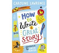 How To Write a Great Story