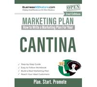 How to Write a Marketing Plan for Your Cantina