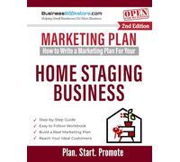 How to Write a Marketing Plan for Your Home Staging Business