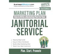 How to Write a Marketing Plan for Your Janitorial Service