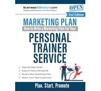 How to Write a Marketing Plan for Your Personal Trainer Service