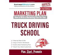 How to Write a Marketing Plan for Your Truck Driving School