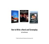 How to Write a Novel and Screenplay