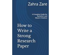 How to Write a Strong Research Paper: A Complete Guide for Bachelor’s and Master’s Students