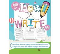 How to Write!: Alphabet Letter Writing for Children.