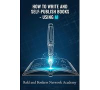 How to Write and Self-Publish Books - Using AI