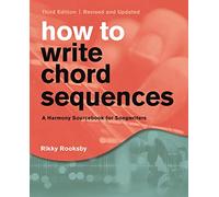 Rikky Rooksby How to Write Chord Sequences (Tascabile)