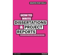 How to Write Dissertations & Project Reports