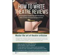 How to Write Theatre Reviews: A Complete Guide for KS3 Student