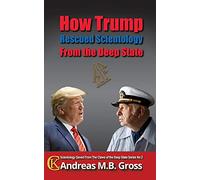 How Trump Rescued Scientology from the Deep State: 2