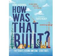 Roma Agrawal How Was That Built? (Copertina rigida)