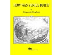 How was Venice built?