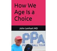 How We Age Is a Choice