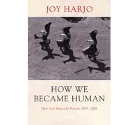 How We Became Human: New and Selected Poems