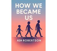 How We Became Us
