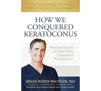 How We Conquered Keratoconus (Tascabile)