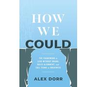 How We Could: The Framework to Lead Without Drama, Build Alignment, and Call Teams to Greatness