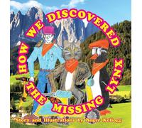 How We Discovered The Missing Lynx: Book 7