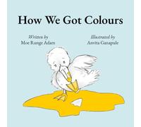 How We Got Colours