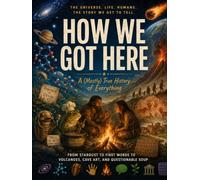 How We Got Here