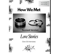 How We Met Love Stories