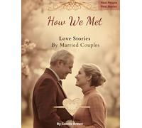 'How We Met' Love Stories by Married Couples