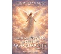 How We Said Prayers And Believe God Almighty Heard Us: Faith And Graces