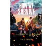 How We Survive