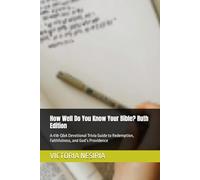 How Well Do You Know Your Bible? Ruth Edition: A 418-Q&A Devotional Trivia Guide to Redemption, Faithfulness, and God’s Providence