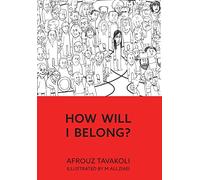 How Will I Belong?