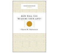 How Will You Measure Your Life?