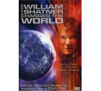 How William Shatner Changed the World by William Shatner