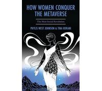 How Women Conquer the Metaverse: The Next Social Revolution
