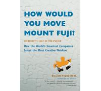 How Would You Move Mount Fuji?: Microsoft's Cult of the Puzzle