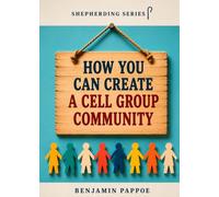 How You Can Create a Cell Group Community