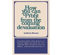 How You Can Profit From the Coming Devaluation