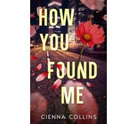 How You Found Me: 2