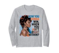 How You Gonna Win When You Ain't Right Within Empowerment Maglia a Manica