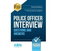 How2Become Police Officer Interview Questions and Answers: Sample In (Tascabile)