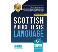 How2Become Scottish Police Tests: LANGUAGE (Tascabile)