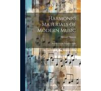 Harmonic Materials of Modern Music; Resources of the Tempered Scale