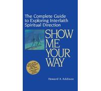 Howard Addison Show Me Your Way (Tascabile)