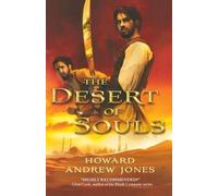 Howard Andrew Jones The Desert of Souls (Tascabile)