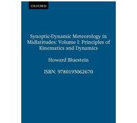 Howard B. Blues Synoptic-Dynamic Meteorology in Midlatitudes: (Copertina rigida)