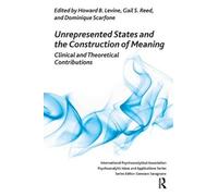 Howard B. Levin Unrepresented States and the Construction of Meanin (Tascabile)