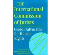 Howard B. Tolley, Jr. The International Commission of Jurists (Copertina rigida)