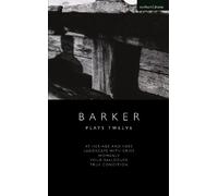 Howard Barker Howard Barker: Plays Twelve (Tascabile) Modern Plays