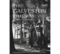 Howard Barnstone The Galveston That Was (Tascabile)