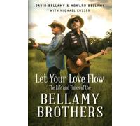 Howard Bellamy David Bellamy Let Your Love Flow (Tascabile)